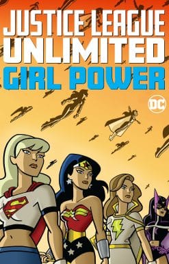 Justice League Unlimited: Girl Power