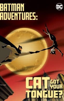 Batman Adventures: Cat Got Your Tongue?