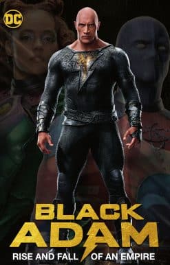 Black Adam: Rise and Fall of an Empire