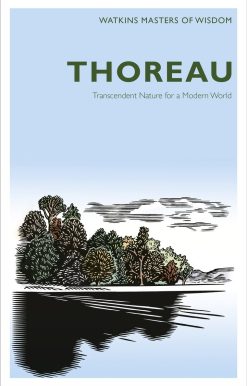 Transcendent Nature for a Modern World: Thoreau