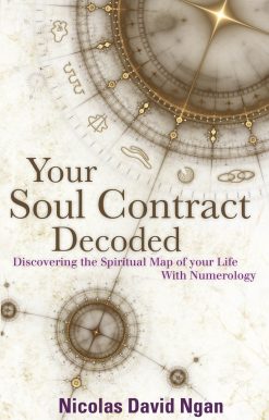 Discover the Spiritual Map of Your Life with Numerology: Your Soul Contract Decoded
