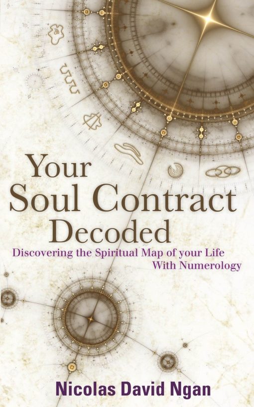 Discover the Spiritual Map of Your Life with Numerology: Your Soul Contract Decoded