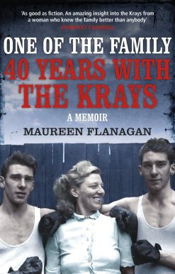 One of the Family: 40 Years with the Krays: A Memoir
