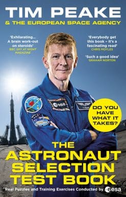 The Astronaut Selection Test Book: Do You Have What it Takes for Space?