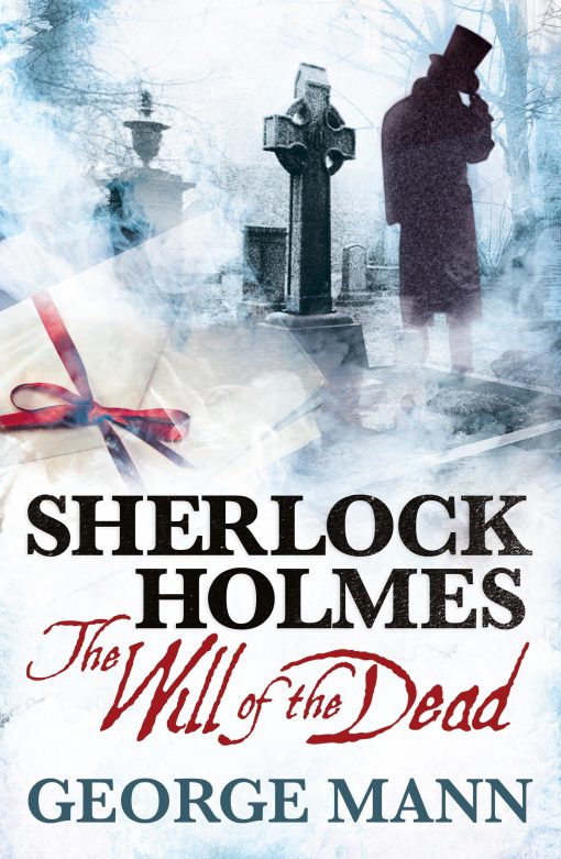 Sherlock Holmes: The Will of the Dead: