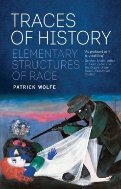 Traces of History: Elementary Structures of Race