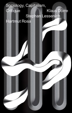 Sociology, Capitalism, Critique