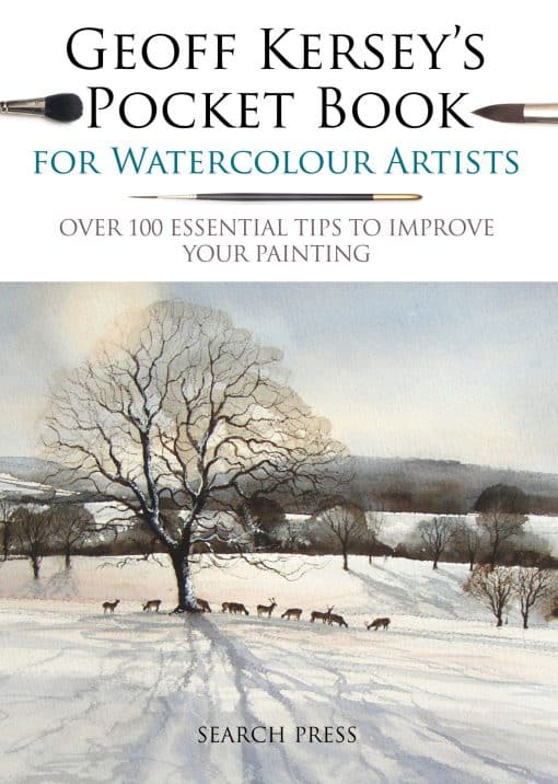 Geoff Kersey's Pocket Book for Watercolour Artists: Over 100 Essential Tips to Improve Your Painting