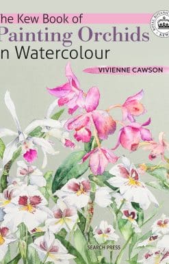 Kew Book of Painting Orchids in Watercolour, The