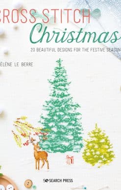 Cross Stitch Christmas: 20 beautiful designs for the festive season
