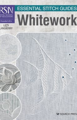 RSN Essential Stitch Guides: Whitework - large format edition