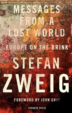 Messages from a Lost World: Europe on the Brink