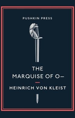 The Marquise of O–: