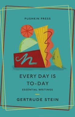 Every Day is To-Day: Essential Writings