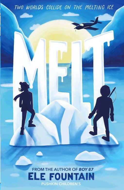 Melt: A breathless adventure story of courage and survival in a warming climate