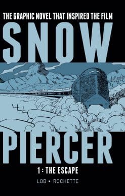 Snowpiercer Vol. 1: The Escape