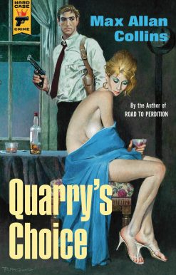 Quarry's Choice: Quarry