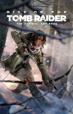Rise of the Tomb Raider: The Official Art Book