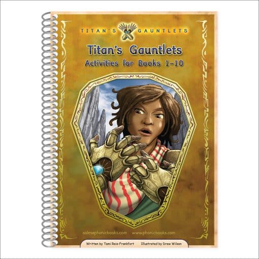 Phonic Books Titan's Gauntlets Activities: Photocopiable Activities Accompanying Titan's Gauntlets Books for Older Readers (Alternative Vowel and Consonant Sounds, Common Latin Suffixes)