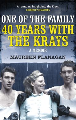 One of the Family: 40 Years with the Krays: A Memoir