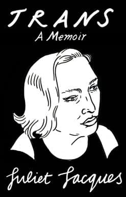 Trans: A Memoir