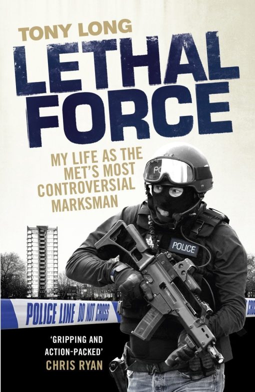 Lethal Force: My Life As the Mets Most Controversial Marksman