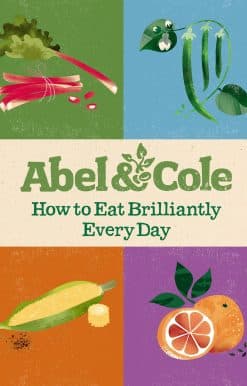 How to Eat Brilliantly Every Day