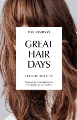 Great Hair Days: & How to Have Them