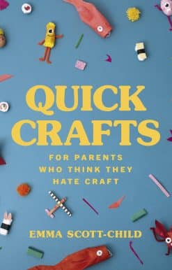 Quick Crafts for Parents Who Think They Hate Craft