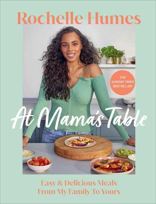 At Mama's Table: Easy & Delicious Meals From My Family To Yours