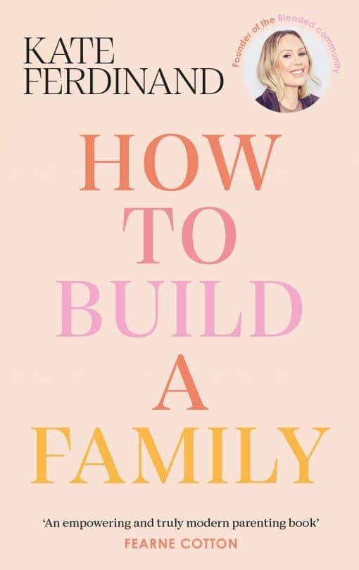 How To Build a Family