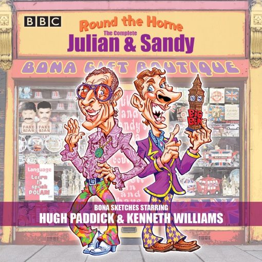 Classic BBC Radio Comedy: Round the Horne: The Complete Julian & Sandy