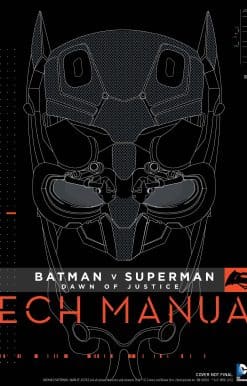 Batman V Superman: Dawn Of Justice: Tech Manual
