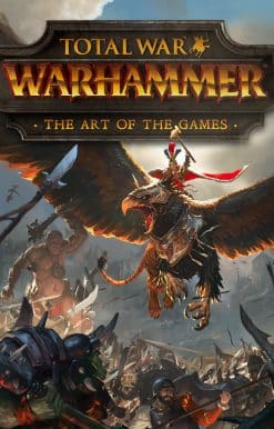 Total War: Warhammer - The Art of the Games