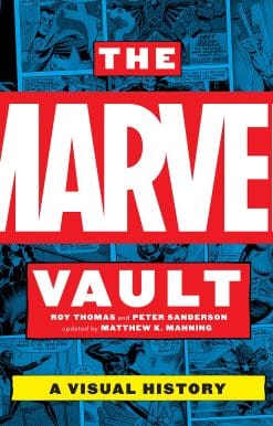 The Marvel Vault: A Visual History