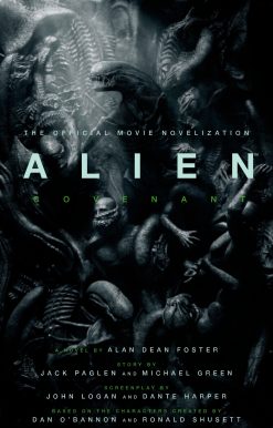 Alien: Covenant - The Official Movie Novelization