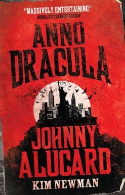 Anno Dracula - Johnny Alucard:
