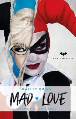 DC Comics novels - Harley Quinn: Mad Love: