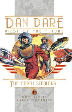 Dan Dare: The Earth Stealers: