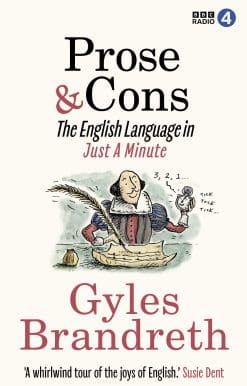 The English Language in Just a Minute: Prose and Cons