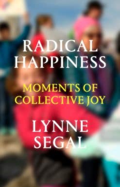Radical Happiness: Moments of Collective Joy