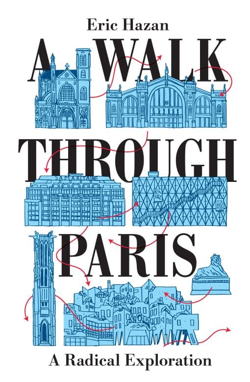 A Walk Through Paris: A Radical Exploration