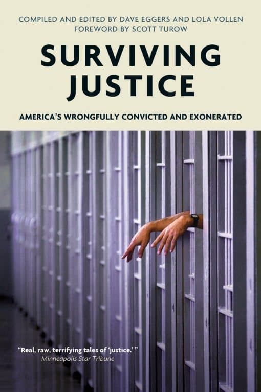 America's Wrongfully Convicted and Exonerated: Surviving Justice