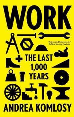 Work: The Last 1,000 Years