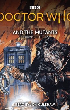 Doctor Who and the Mutants: 3rd Doctor Novelisation