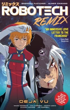 Robotech Remix Vol. 1: Deja Vu (Graphic Novel)