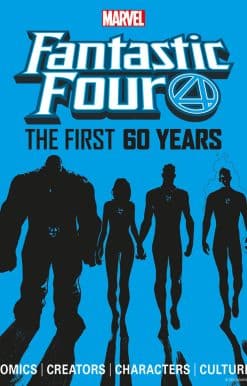 Marvel's Fantastic Four: The First 60 Years