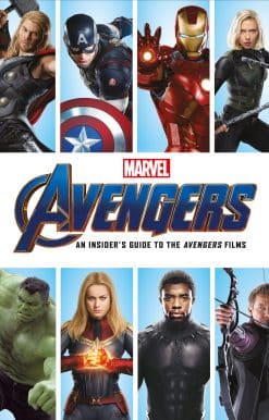 Marvel 's Avengers: An Insider's Guide to the Avengers  Films:
