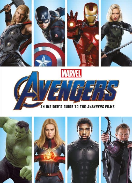 Marvel 's Avengers: An Insider's Guide to the Avengers  Films: