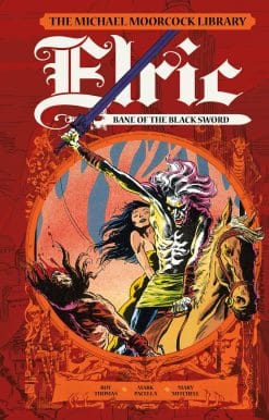 The Michael Moorcock Library: Elric: Bane of the Black Sword (Graphic Novel)